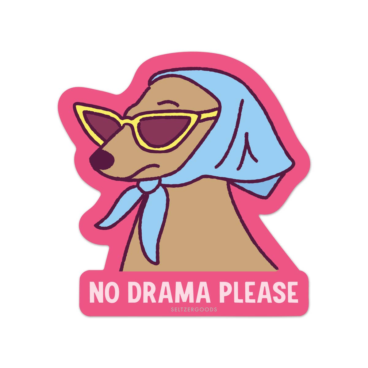 No Drama Dog Sticker