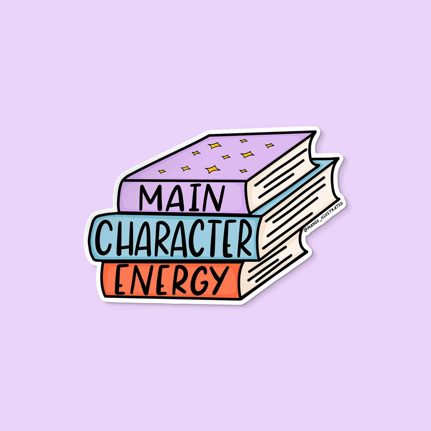 Main Character Energy sticker