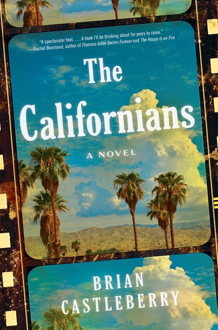 The Californians : A Novel