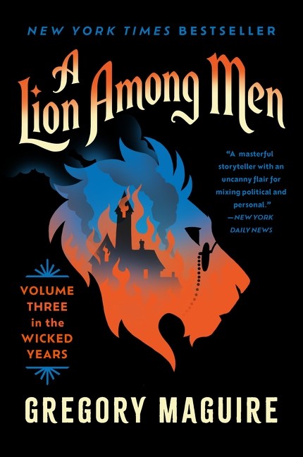 A Lion Among Men : Volume Three in the Wicked Years