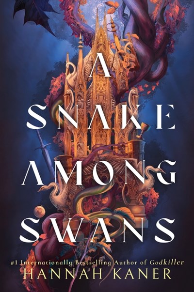 A Snake Among Swans: A Novel