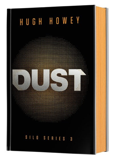 PREORDER: Dust (Deluxe Collector's Edition): Book Three of the Silo Series