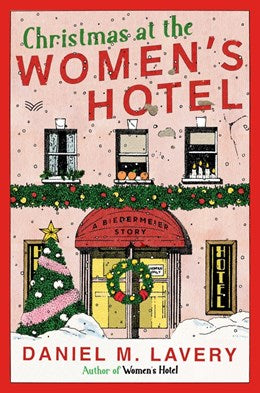 Christmas at the Women’s Hotel: A Biedermeier Story