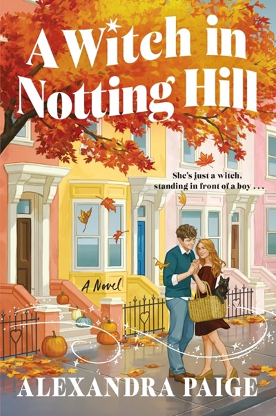 A Witch in Notting Hill: A Novel