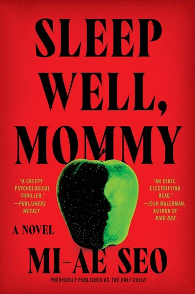 Sleep Well, Mommy: A Novel