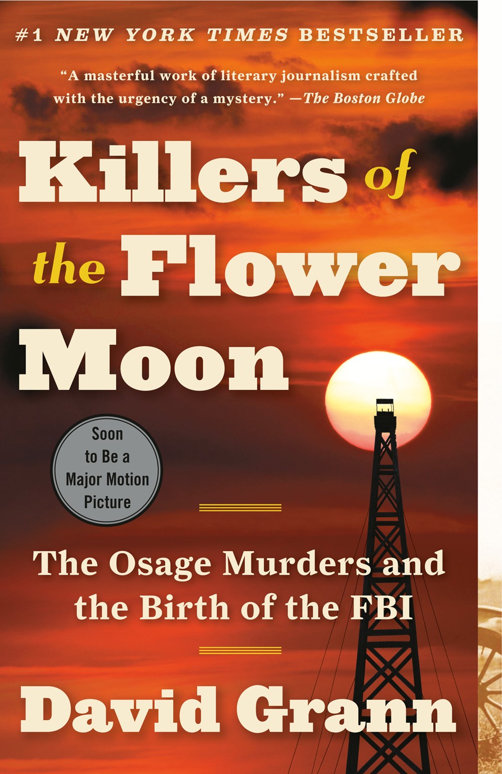 Killers of the Flower Moon : The Osage Murders and the Birth of the FBI