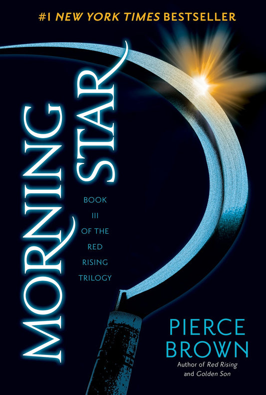 Morning Star : Book 3 of the Red Rising Saga