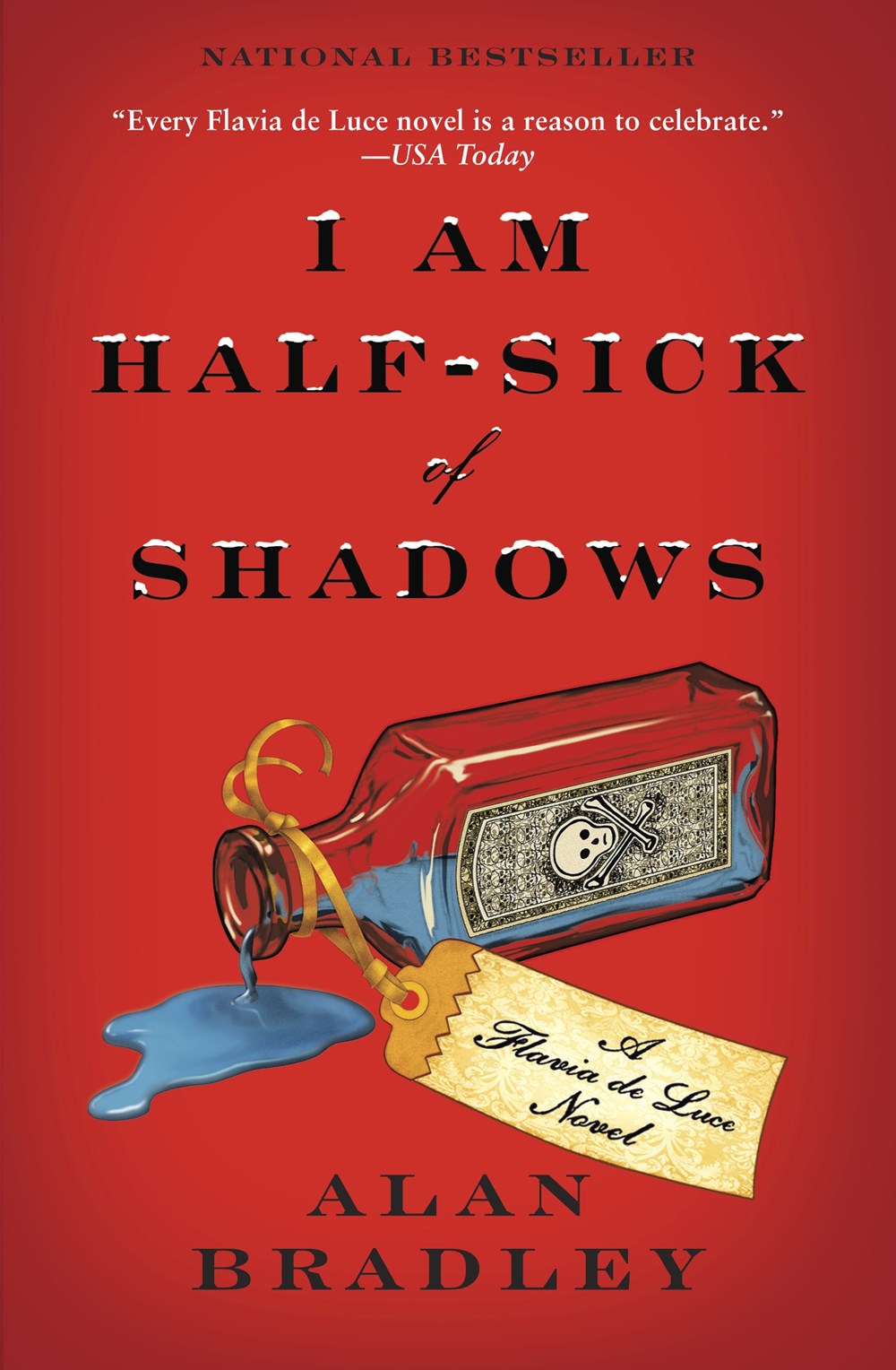 I Am Half-Sick of Shadows : A Flavia de Luce Novel