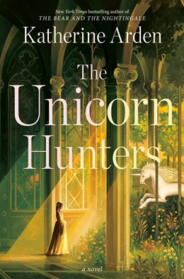 The Unicorn Hunters (signed edition)