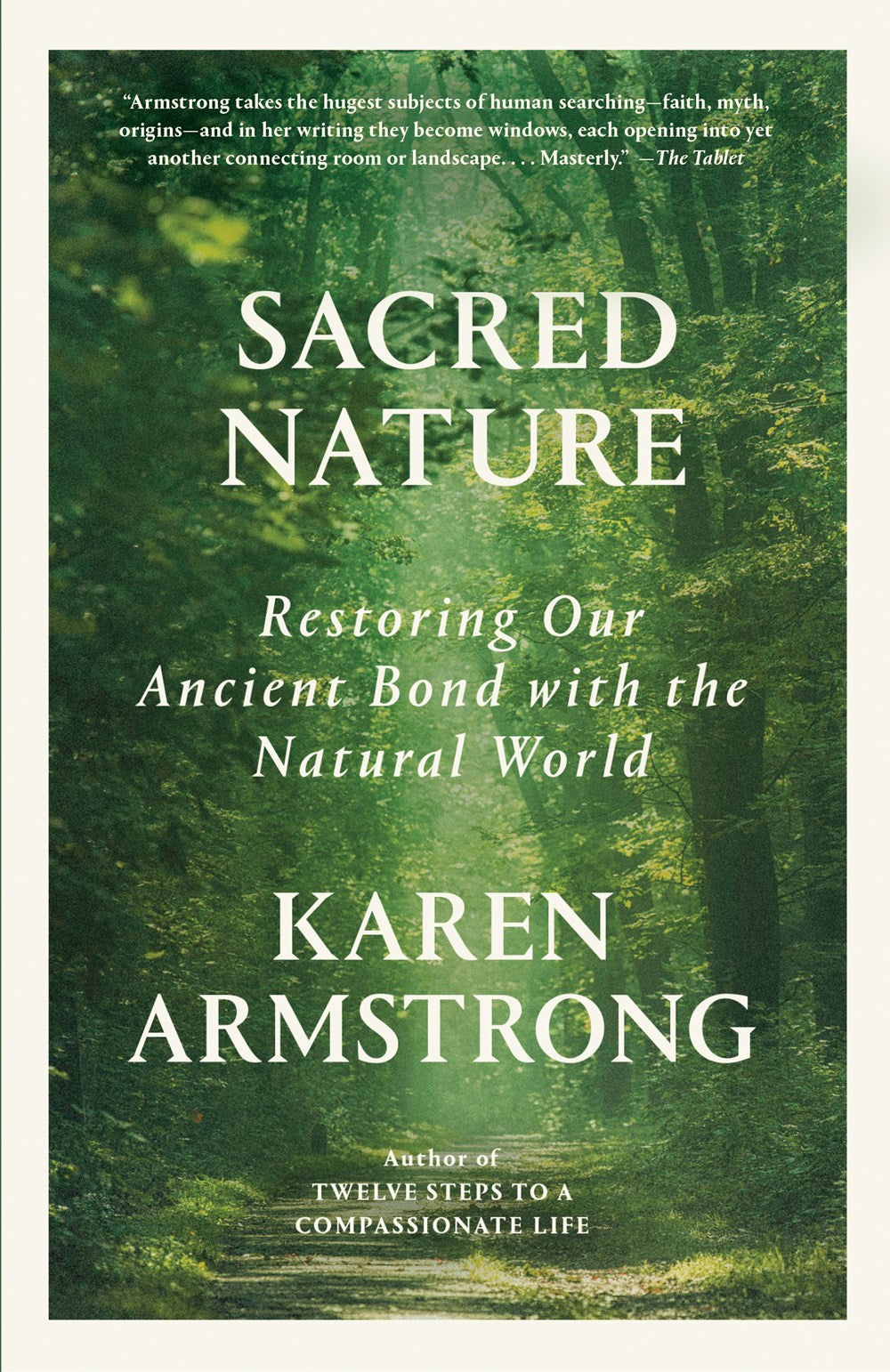 Sacred Nature : Restoring Our Ancient Bond with the Natural World