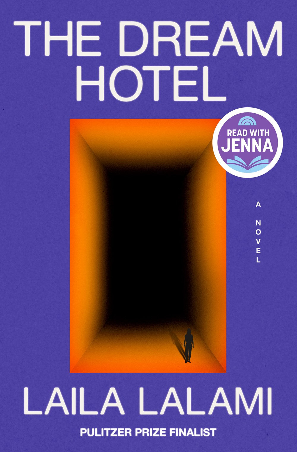 The Dream Hotel: A Read with Jenna Pick : A Novel