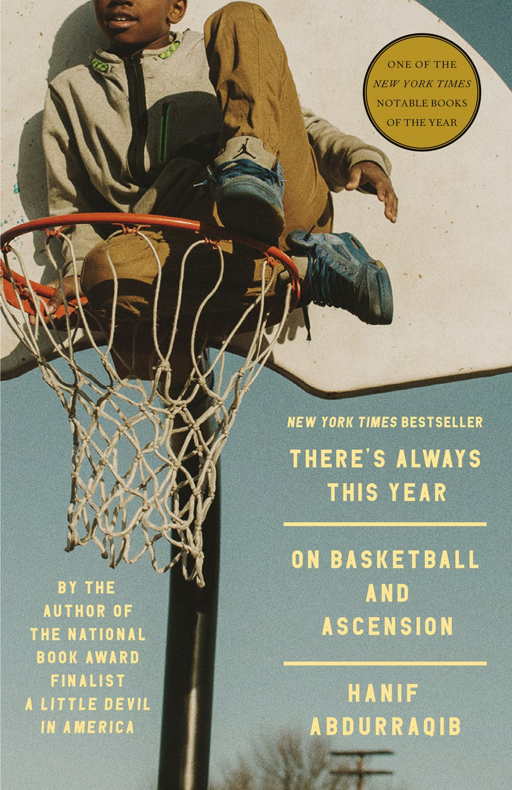 There's Always This Year : On Basketball and Ascension