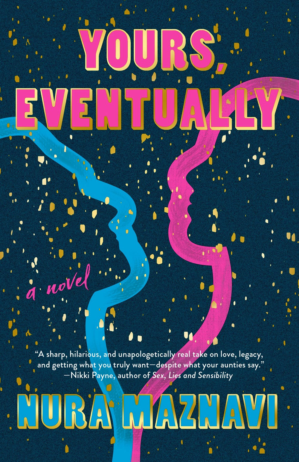 Yours, Eventually : A Novel