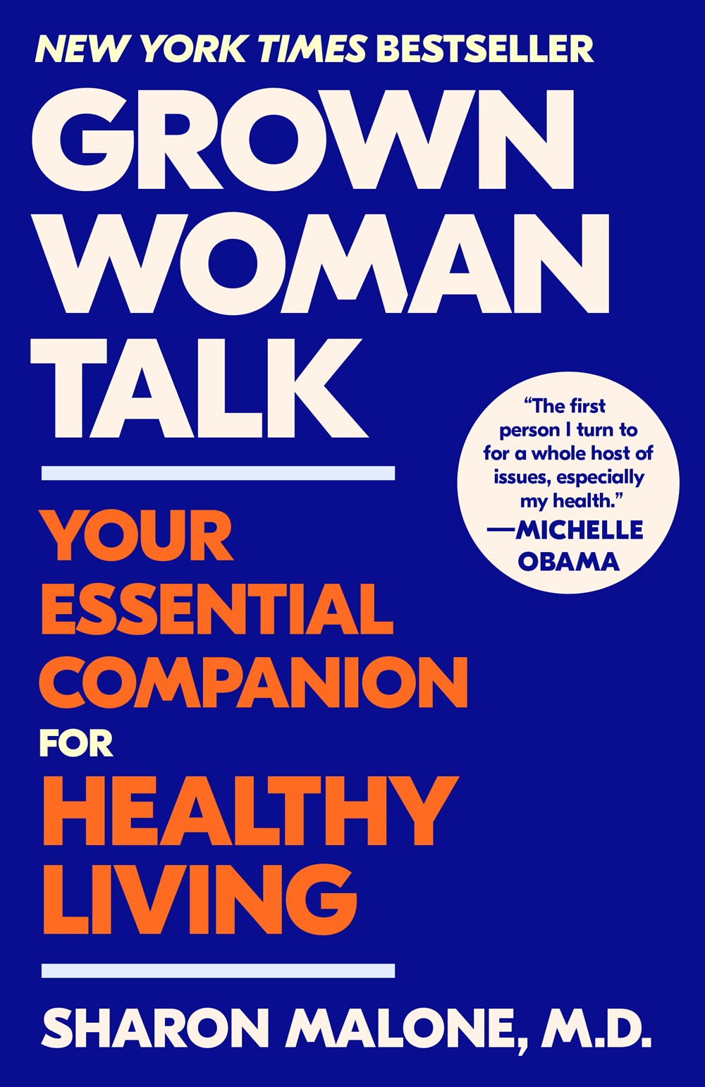 Grown Woman Talk : Your Essential Companion for Healthy Living