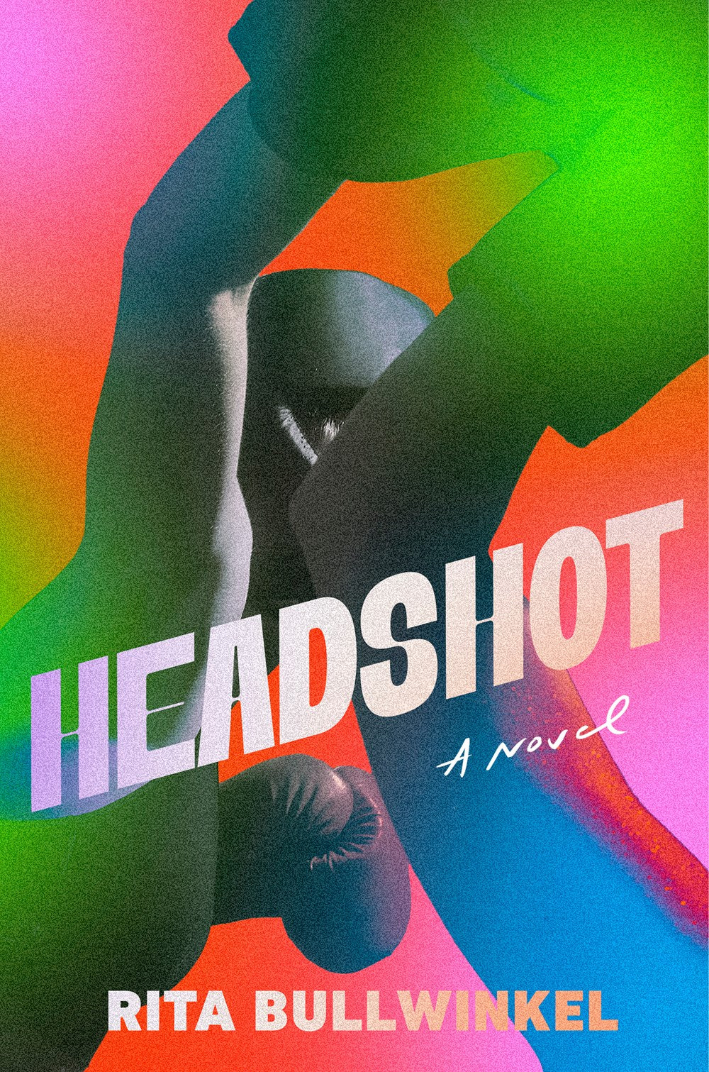 Headshot : A Novel