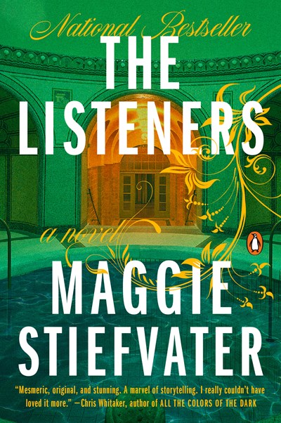 The Listeners : A Novel