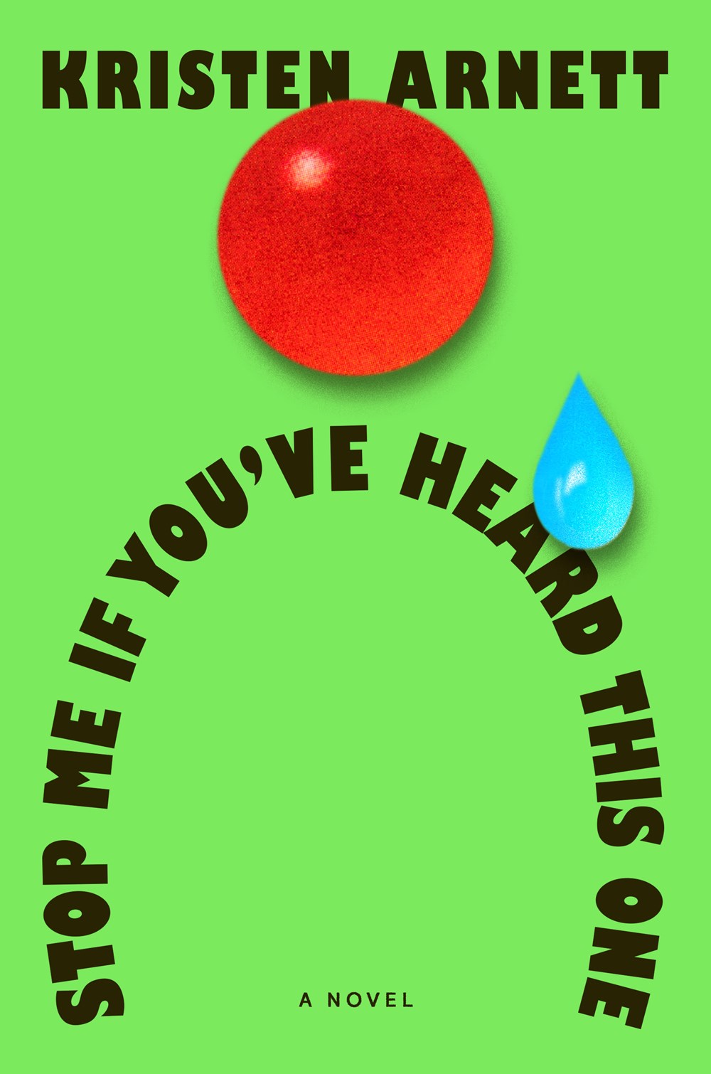 Stop Me If You've Heard This One : A Novel