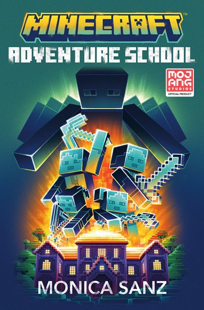 Minecraft: Adventure School: An Official Minecraft Novel