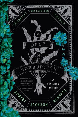 A Drop of Corruption: An Ana and Din Mystery