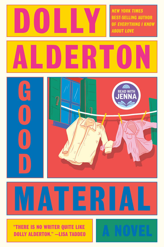 Good Material : A novel
