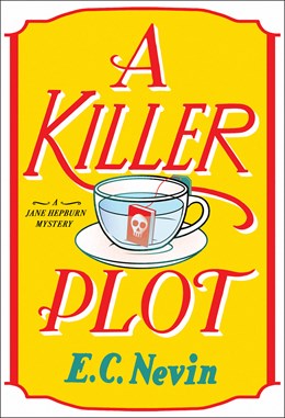 PREORDER: A Killer Plot: A Jane Hepburn Mystery