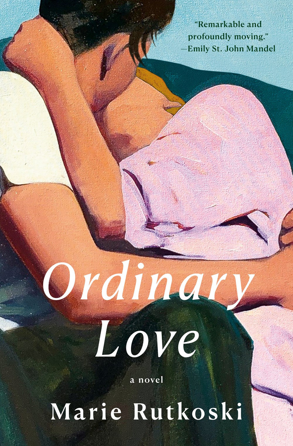 Ordinary Love : A Novel