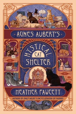 Agnes Aubert's Mystical Cat Shelter (Signed Edition)