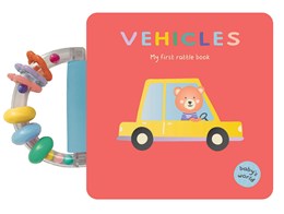 Vehicles: My First Rattle Book: Board Book with Rattle Handle
