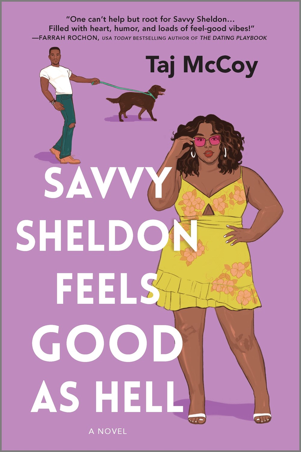 Savvy Sheldon Feels Good as Hell : A Romance Novel