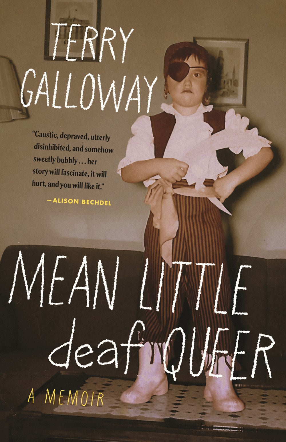 Mean Little deaf Queer : A Memoir