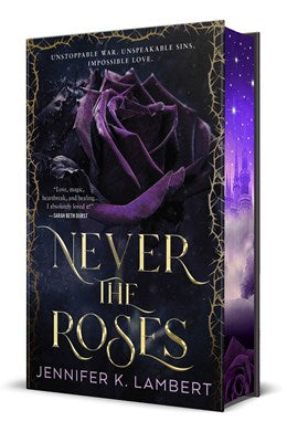 Never the Roses: Special Edition