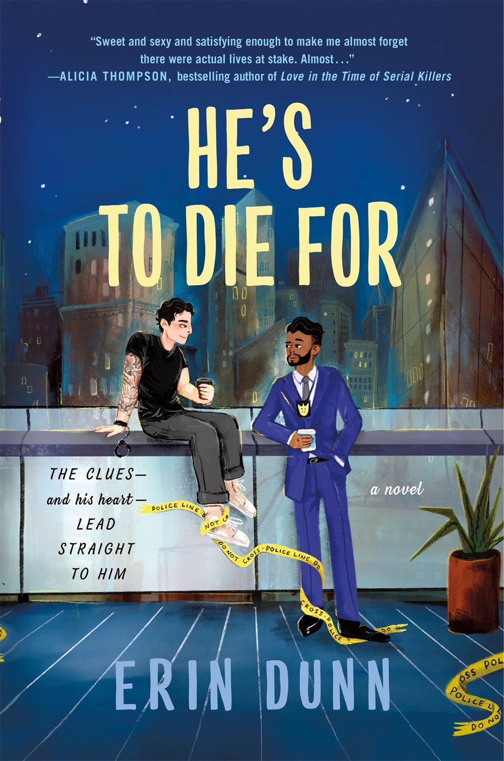 He's to Die For : A Novel