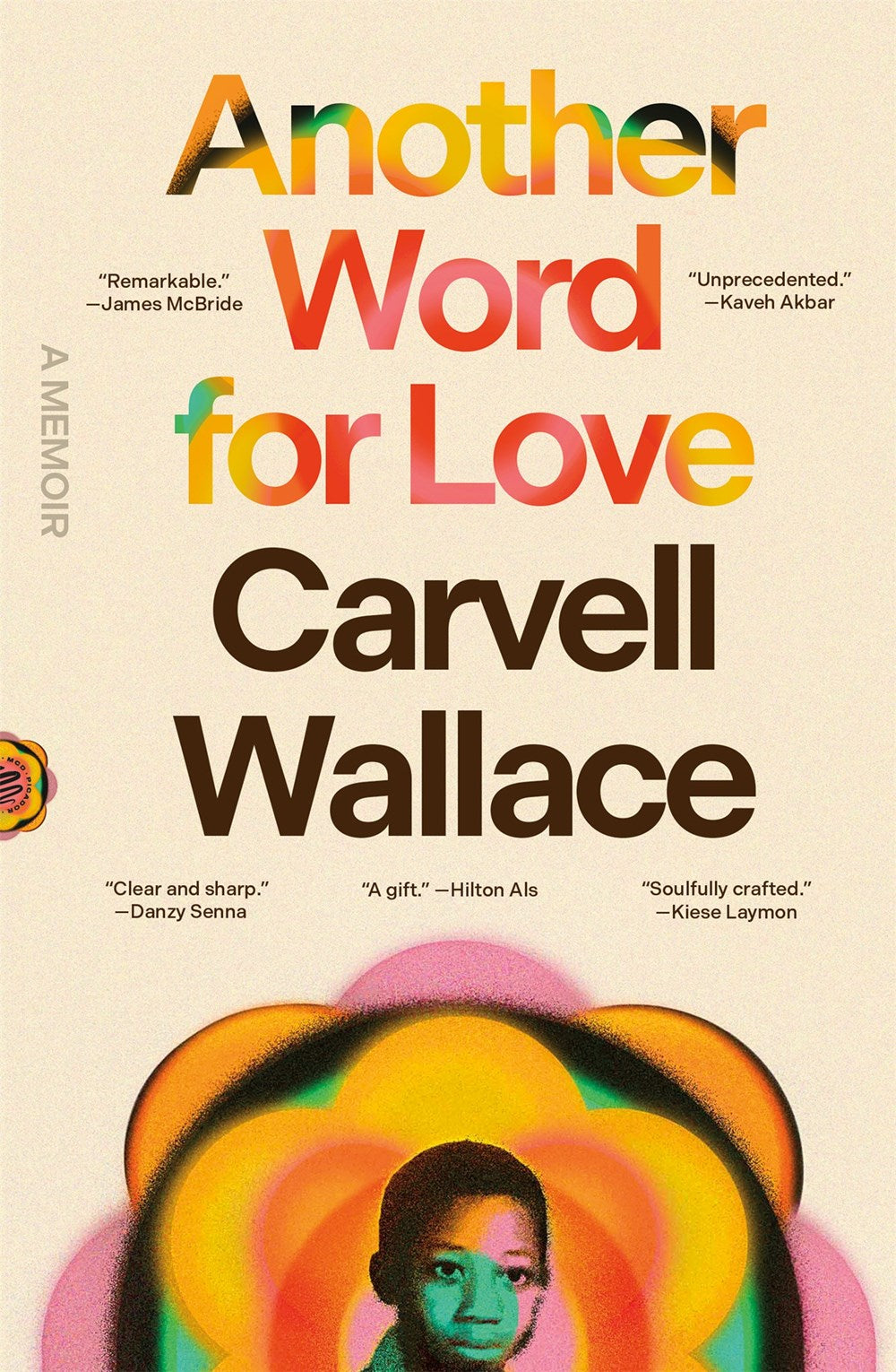 Another Word for Love : A Memoir
