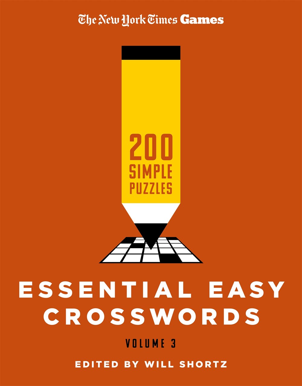 New York Times Games Essential Easy Crosswords Volume 3 : 200 Simple Puzzles
