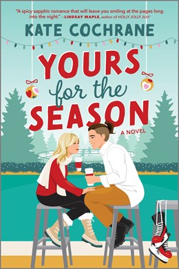 Yours for the Season: A Spicy Sapphic Christmas Romance