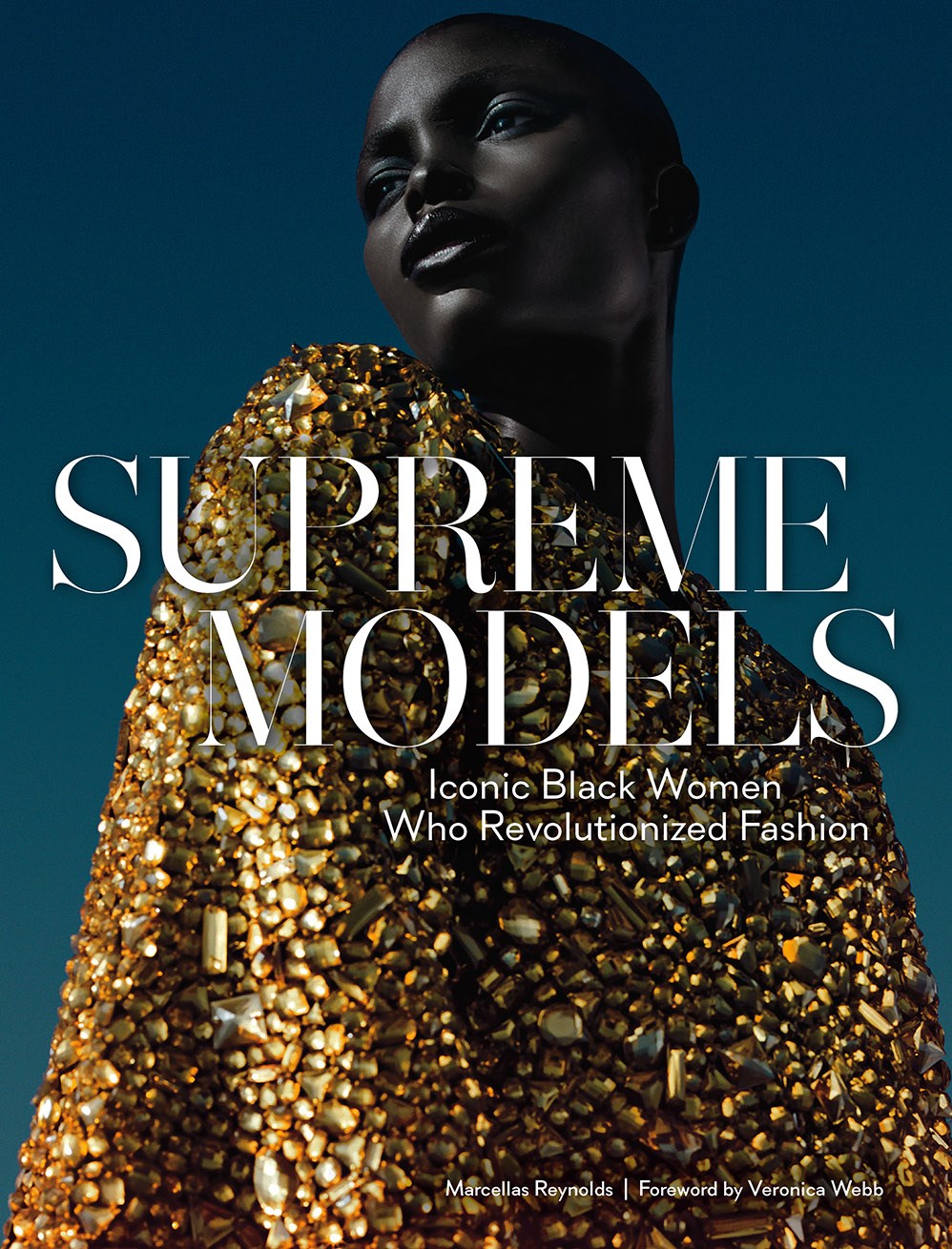 Supreme Models : Iconic Black Women Who Revolutionized Fashion