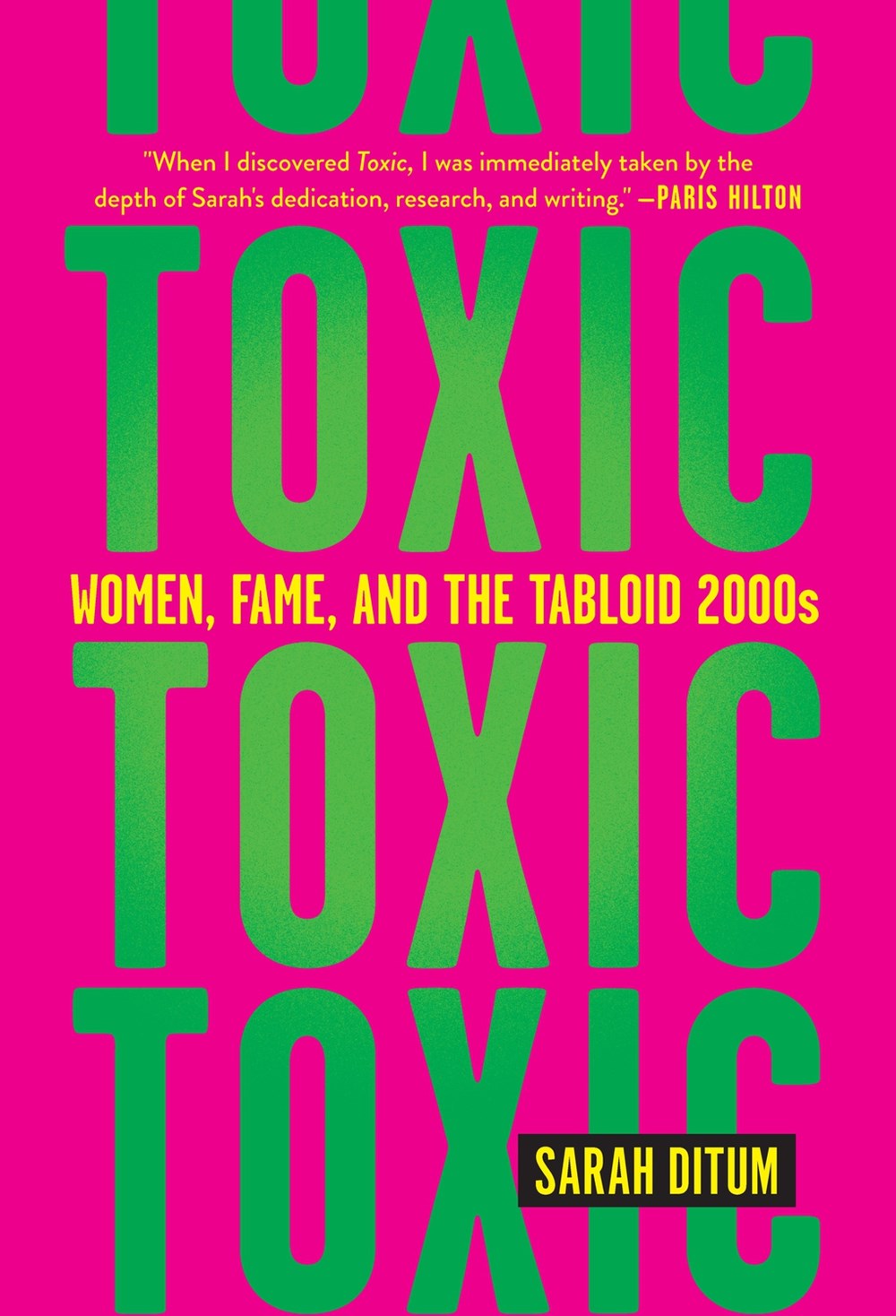 Toxic: Women, Fame, and the Tabloid 2000s