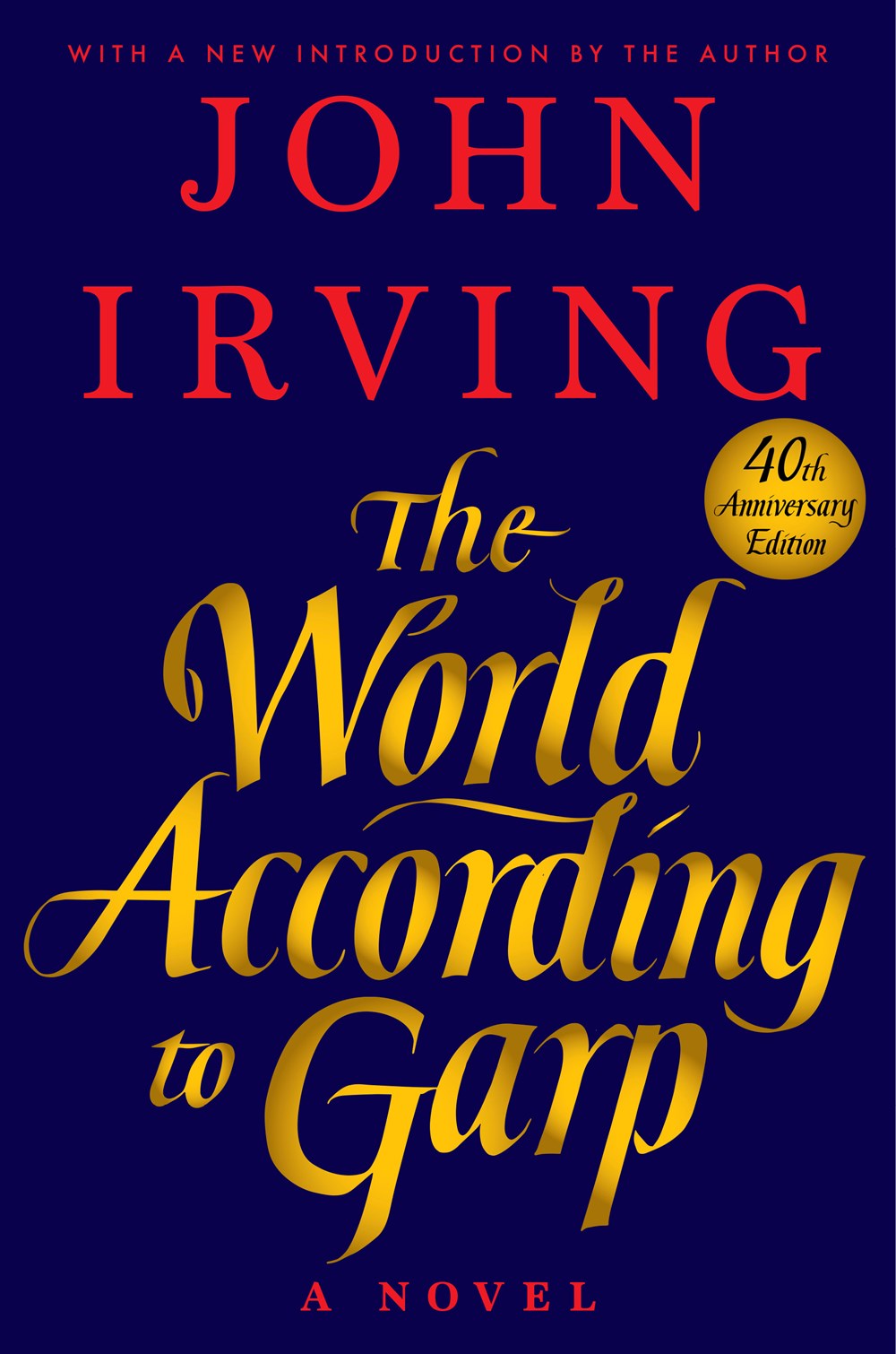 The World According to Garp : A Novel