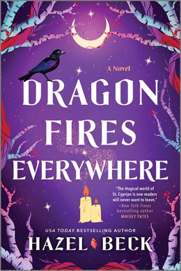 Dragon Fires Everywhere: A Novel