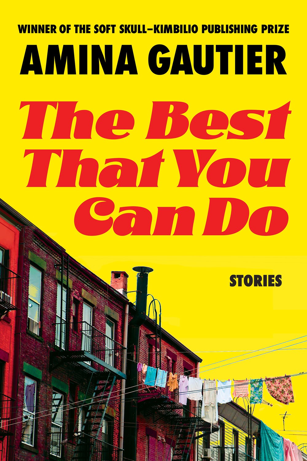 The Best That You Can Do : Stories