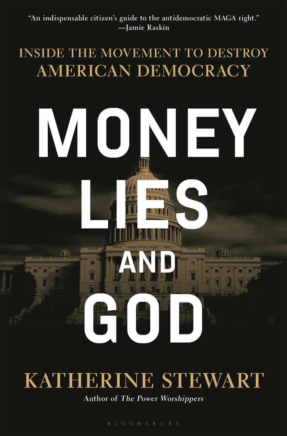 Money, Lies, and God : Inside the Movement to Destroy American Democracy