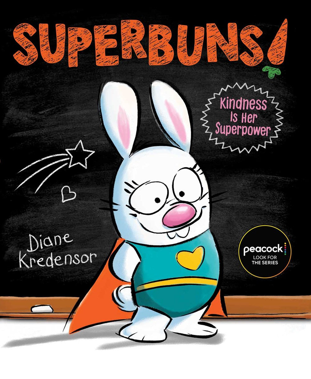 Superbuns! : Kindness Is Her Superpower