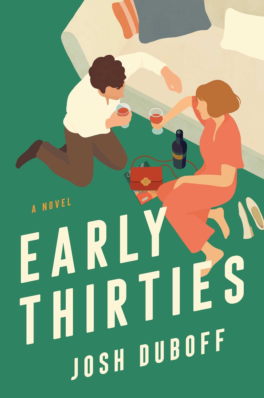 Early Thirties : A Novel