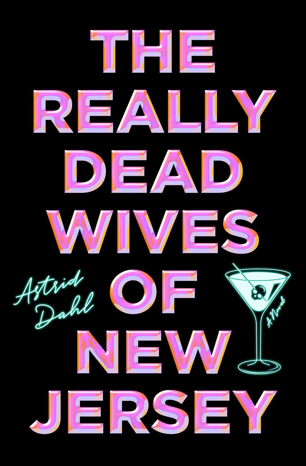 The Really Dead Wives of New Jersey : A Novel