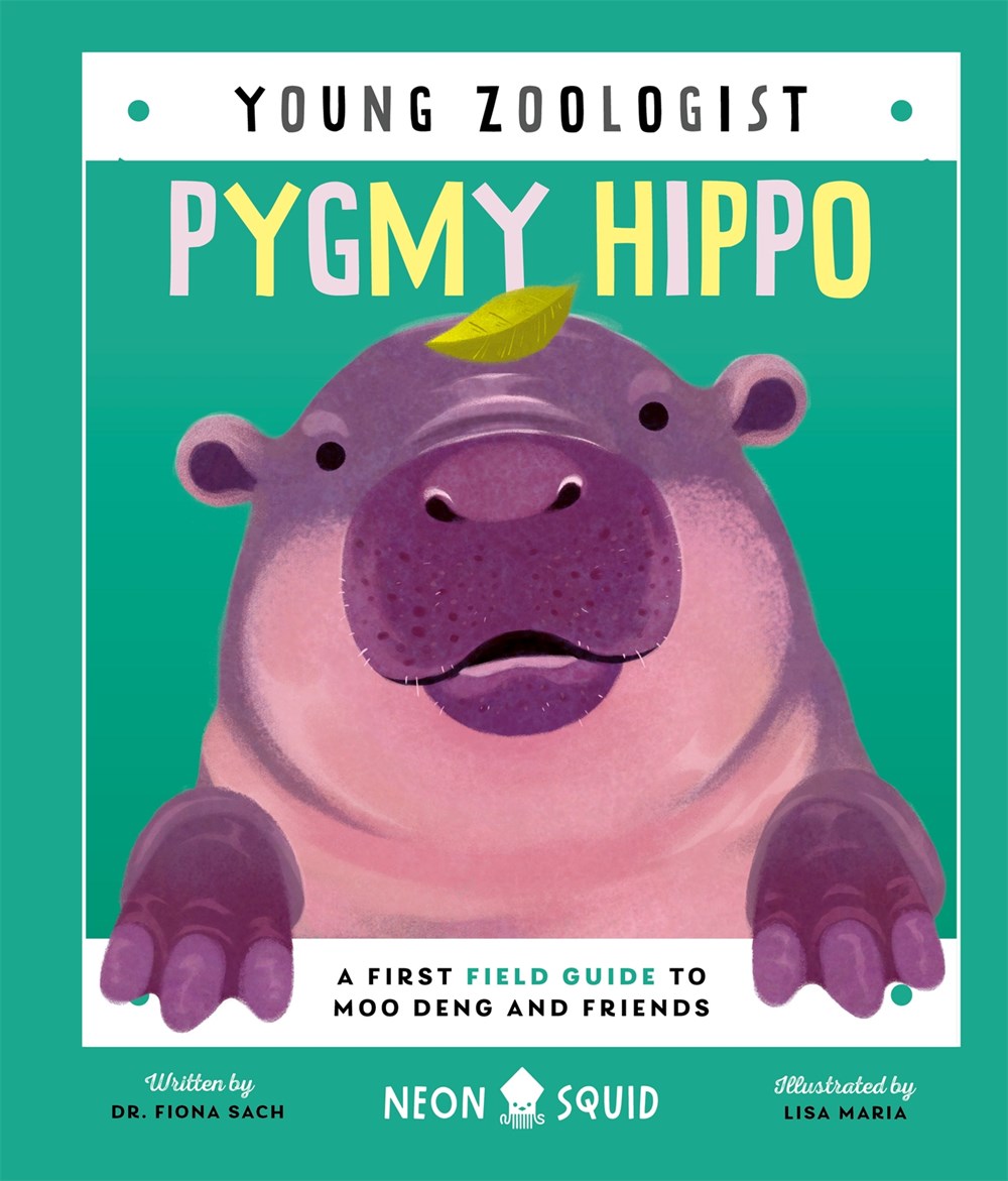 Pygmy Hippo (Young Zoologist) : A First Field Guide to Moo Deng and Friends