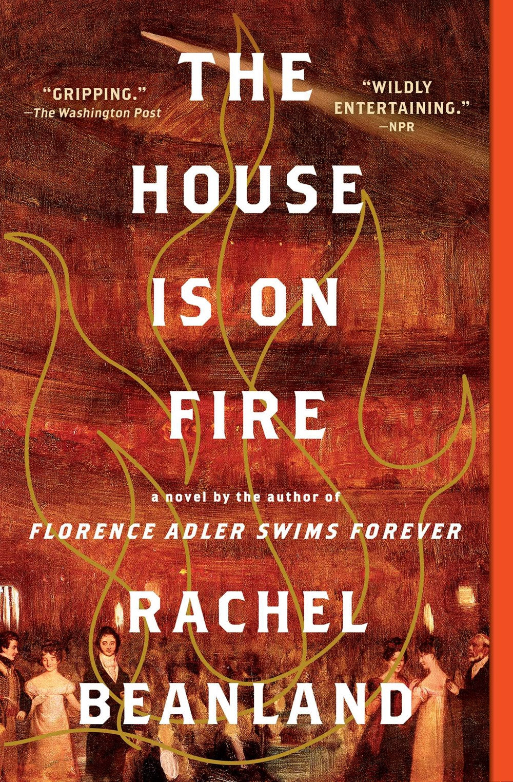 The House Is on Fire (Paperback Edition)