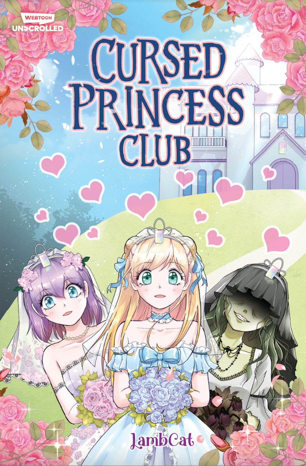 Cursed Princess Club Volume One : A WEBTOON Unscrolled Graphic Novel