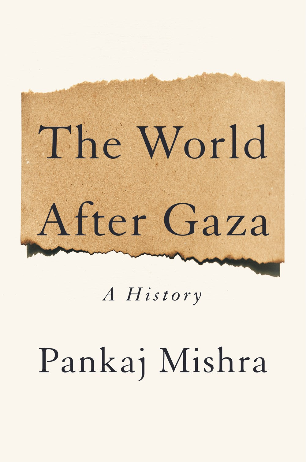 The World After Gaza : A History