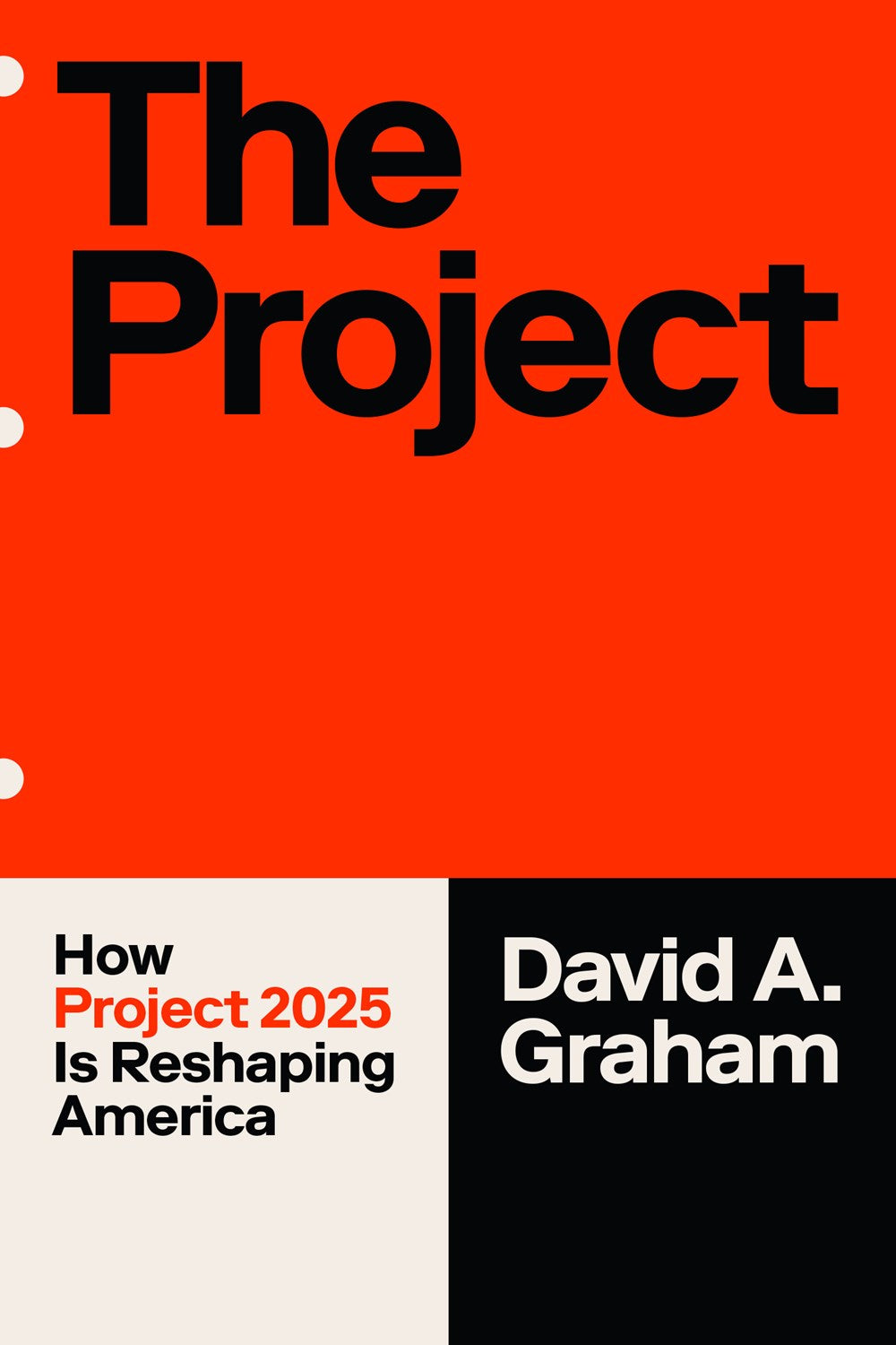 The Project : How Project 2025 Is Reshaping America