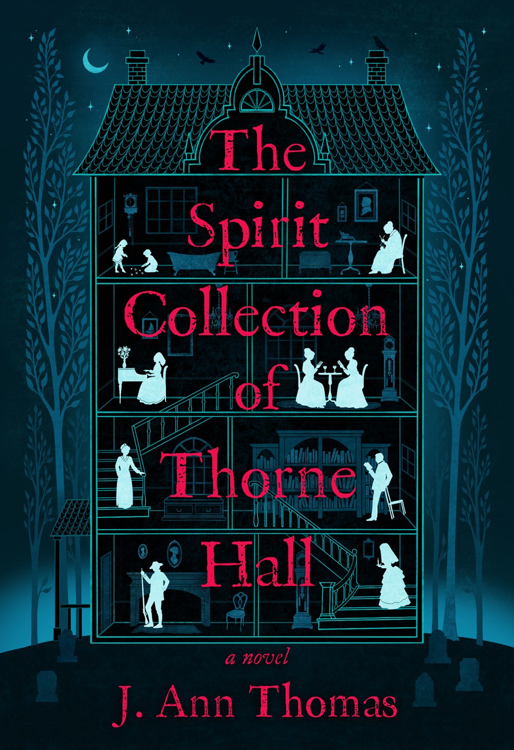 The Spirit Collection of Thorne Hall : A Novel